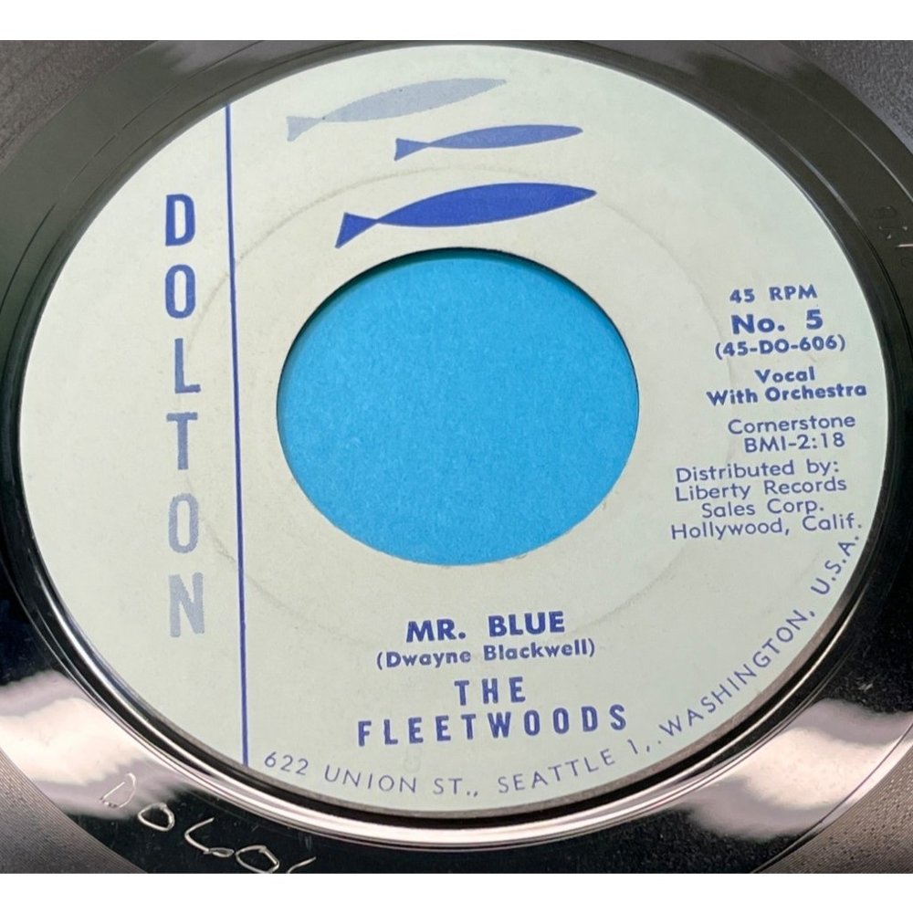 The Fleetwoods ‎Mr Blue / You Mean Everything to Me 45 Pop Dolton